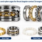 Internal structure options including brass and nylon cages for thrust angular contact arrangements